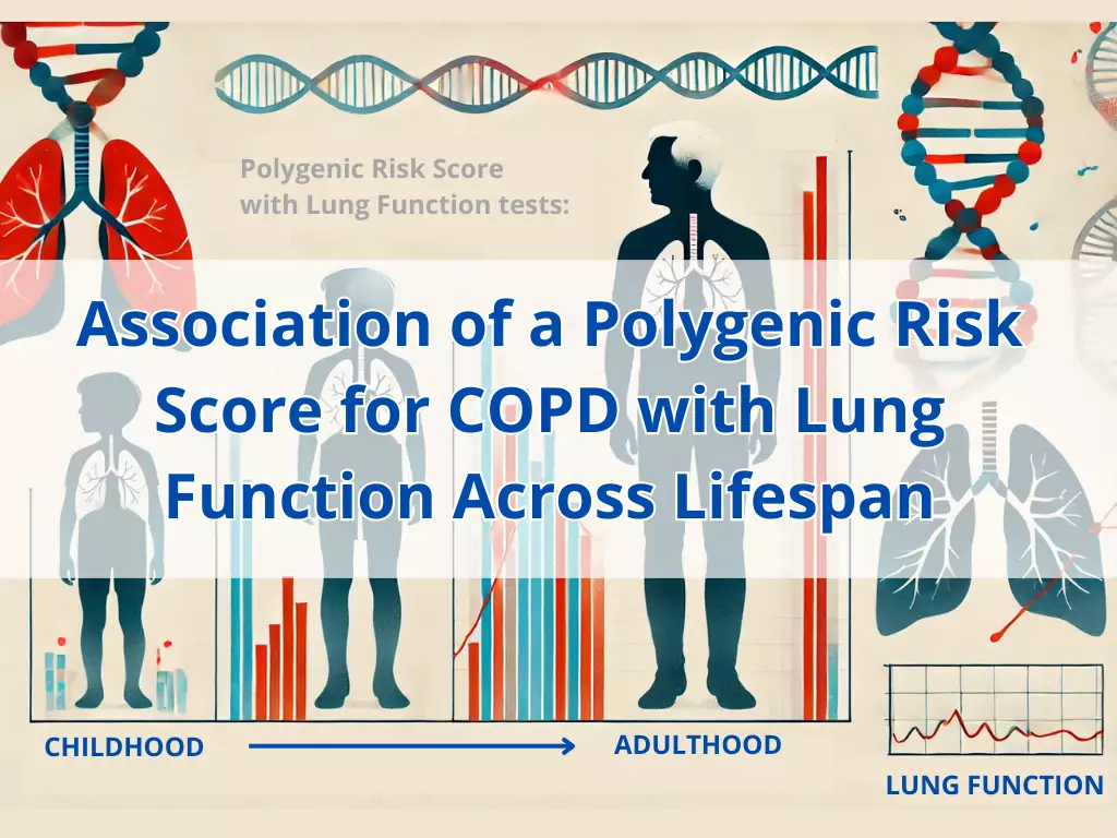 Association of a polygenic risk score for chronic obstructive pulmonary disease with lung function across the lifespan