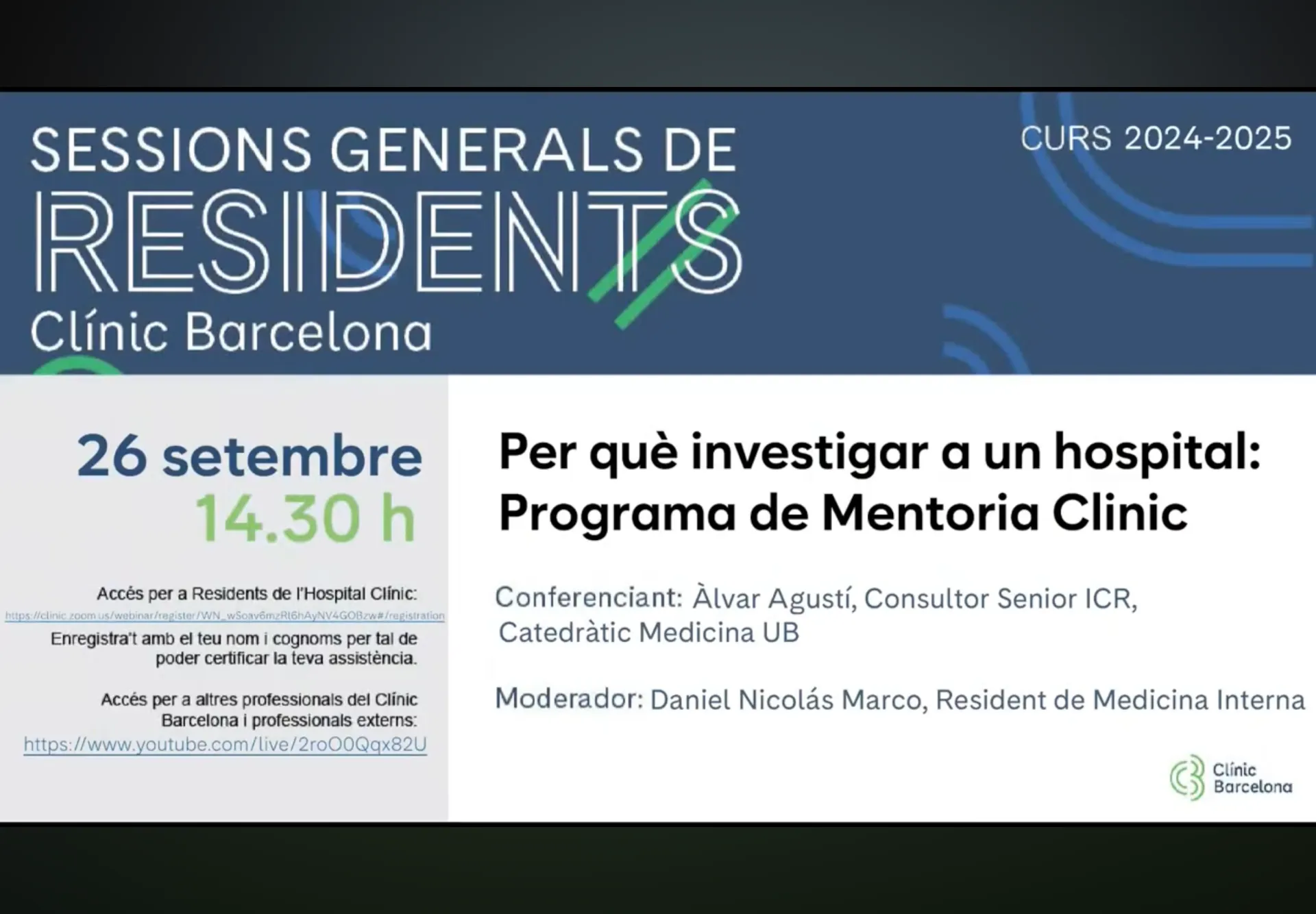 Investigación Médica en Hospitales: Conferencia inaugural de las sesiones de médicos residentes del  hospital Clinic de Barcelona.