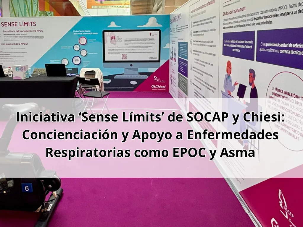 Espacio para la Iniciativa ‘Sense Límits’ de SOCAP y Chiesi